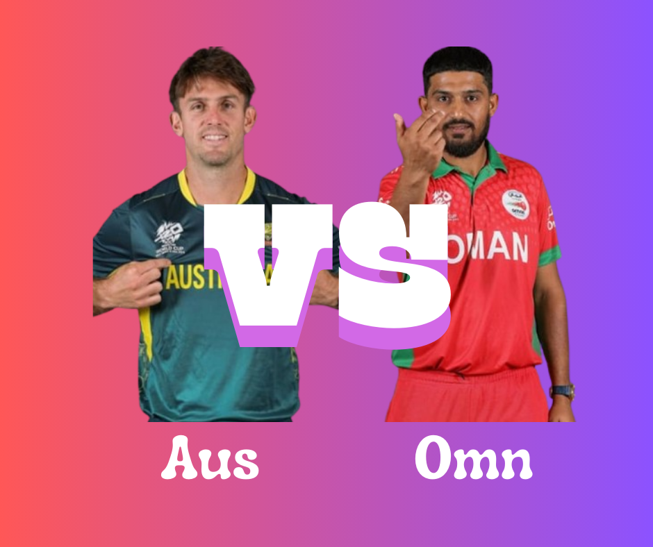 Australia Vs Oman ICC Men’s T20 World Cup Match